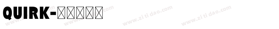 Quirk字体转换