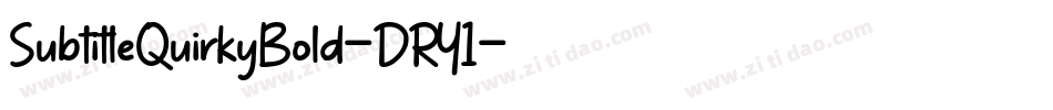 SubtitleQuirkyBold-DRY1字体转换