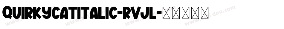 QuirkyCatItalic-RVJl字体转换