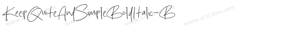 KeepQuiteAndSimpleBoldItalic-B6L3字体转换