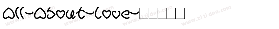 All-About-Love字体转换