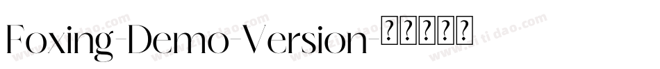 Foxing-Demo-Version字体转换