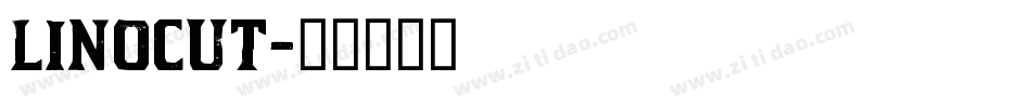 LINOCUT字体转换