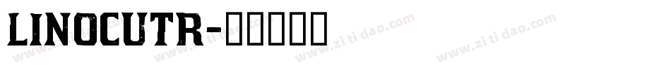 LINOCUTR字体转换