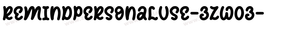 RemindPersonalUse-3zw03字体转换