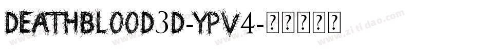 Deathblood3D-YpV4字体转换