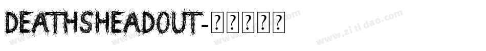 deathsheadout字体转换