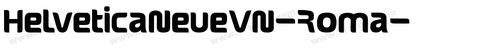 HelveticaNeueVN-Roma字体转换