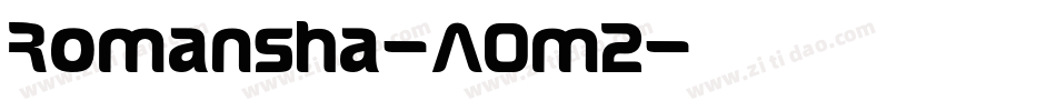 Romansha-AOm2字体转换