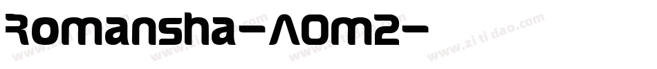Romansha-AOm2字体转换