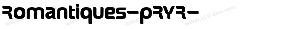 Romantiques-pRYR字体转换