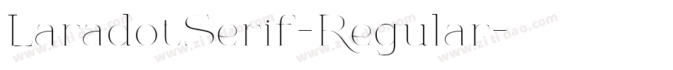 LaradotSerif-Regular字体转换