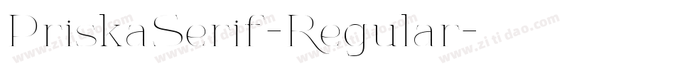 PriskaSerif-Regular字体转换