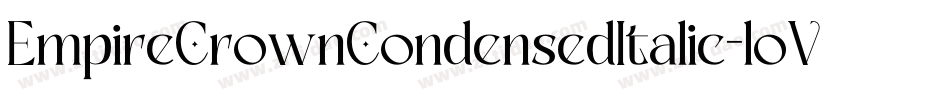 EmpireCrownCondensedItalic-loVd字体转换