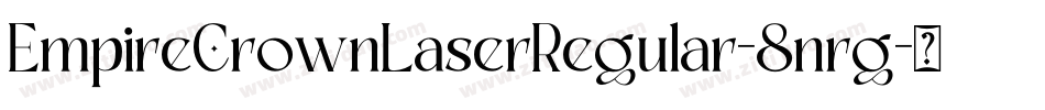 EmpireCrownLaserRegular-8nrg字体转换