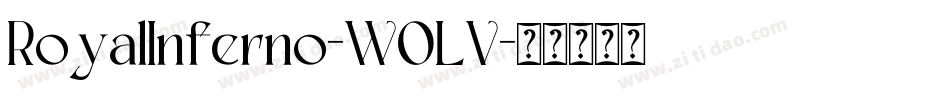 RoyalInferno-W0LV字体转换