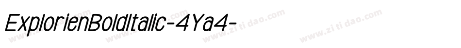 ExplorienBoldItalic-4Ya4字体转换