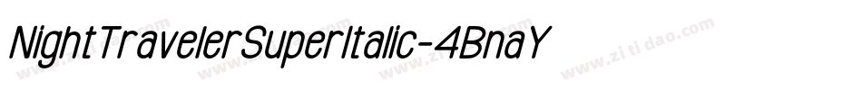 NightTravelerSuperItalic-4BnaY字体转换