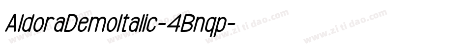 AldoraDemoItalic-4Bnqp字体转换