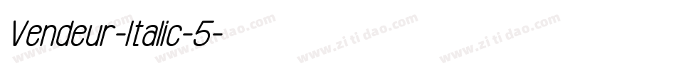 Vendeur-Italic-5字体转换