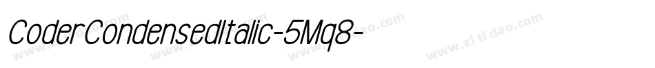 CoderCondensedItalic-5Mq8字体转换
