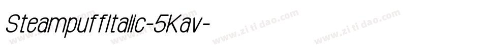 SteampuffItalic-5Kav字体转换