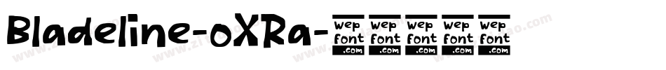 Bladeline-oXRa字体转换