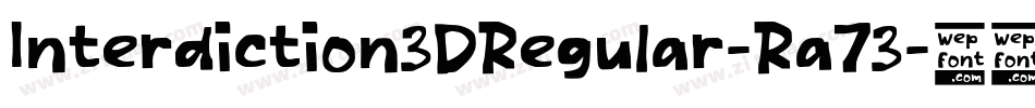 Interdiction3DRegular-Ra73字体转换
