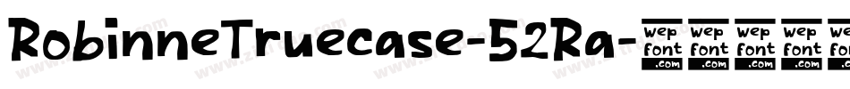 RobinneTruecase-52Ra字体转换