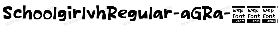 SchoolgirlvhRegular-aGRa字体转换