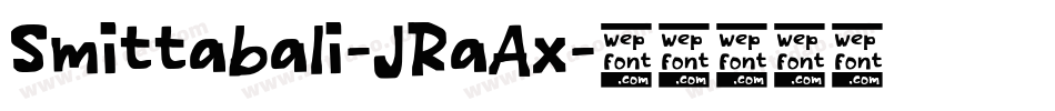 Smittabali-JRaAx字体转换
