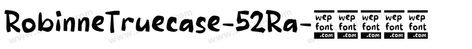 RobinneTruecase-52Ra字体转换