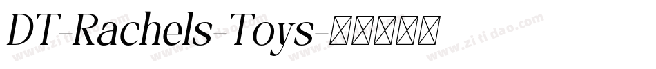 DT-Rachels-Toys字体转换