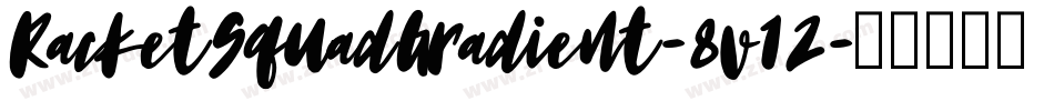 RacketSquadGradient-8v12字体转换