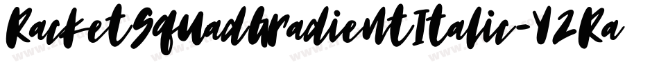RacketSquadGradientItalic-Y2Ra字体转换