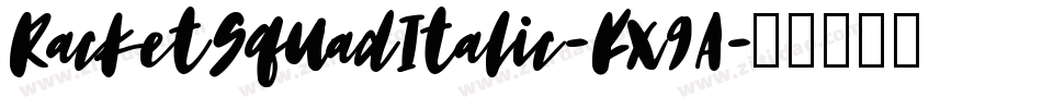 RacketSquadItalic-Kx9A字体转换