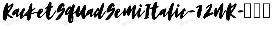 RacketSquadSemiItalic-72nR字体转换