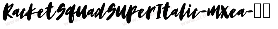 RacketSquadSuperItalic-mxea字体转换
