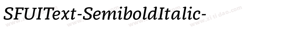SFUIText-SemiboldItalic字体转换