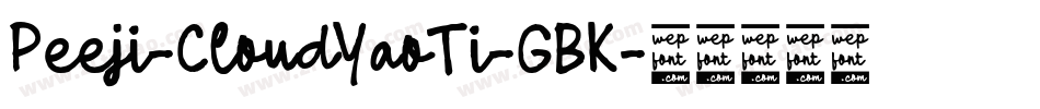 Peeji-CloudYaoTi-GBK字体转换
