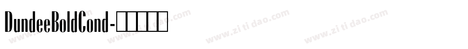 DundeeBoldCond字体转换