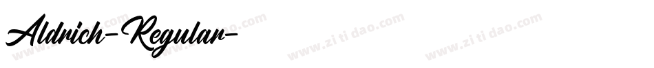 Aldrich-Regular字体转换 Aldrich-Regular字体转换