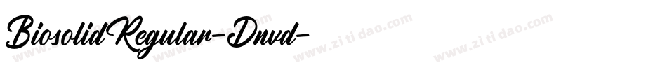 BiosolidRegular-Dnvd字体转换