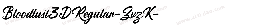 Bloodlust3DRegular-ZvzK字体转换