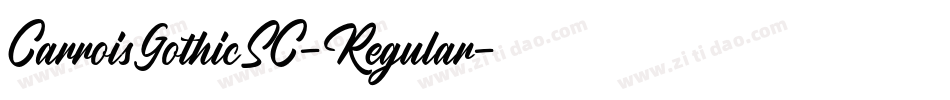 CarroisGothicSC-Regular字体转换 CarroisGothicSC-Regular字体转换