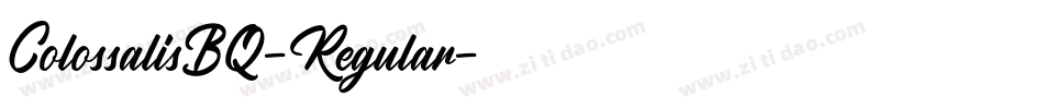 ColossalisBQ-Regular字体转换 ColossalisBQ-Regular字体转换