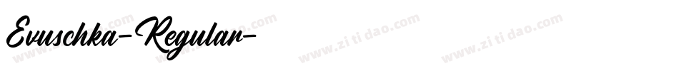 Evuschka-Regular字体转换