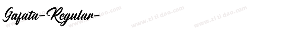 Gafata-Regular字体转换