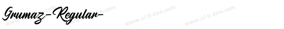 Grumaz-Regular字体转换