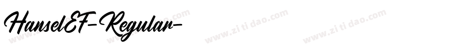 HanselEF-Regular字体转换 HanselEF-Regular字体转换